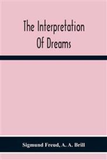 The Interpretation Of Dreams
