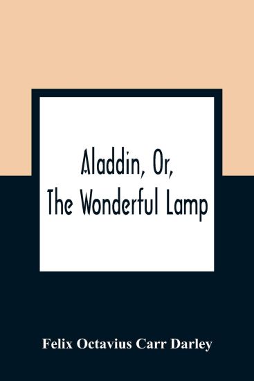 Aladdin, Or, The Wonderful Lamp – Felix Octavius Carr Darley, kirjan kansikuva
