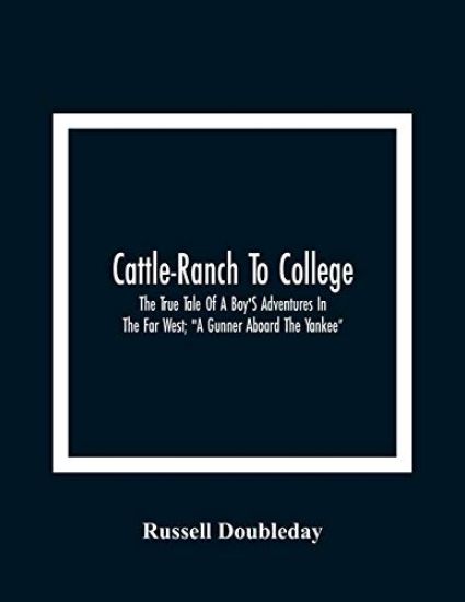 Cattle-Ranch To College