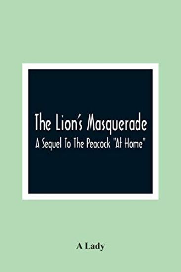 The Lion'S Masquerade – A Lady, kirjan kansikuva