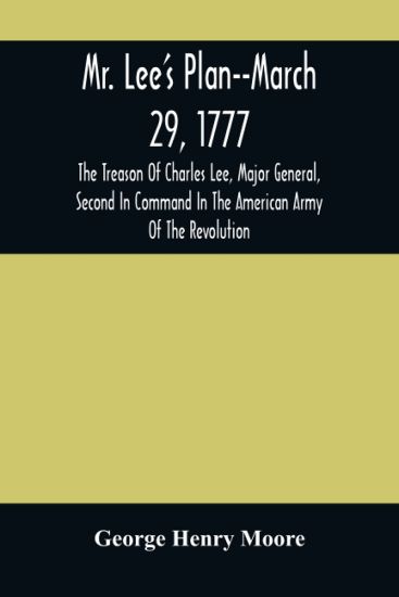 Mr. Lee'S Plan--March 29, 1777