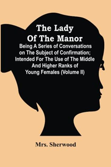 The Lady Of The Manor