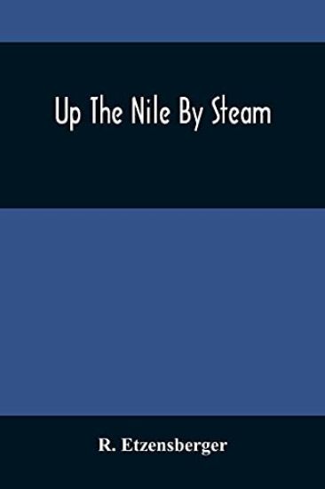 Up The Nile By Steam