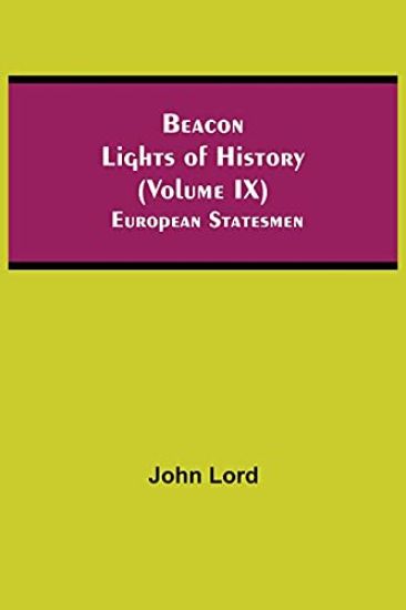 Beacon Lights of History (Volume IX)