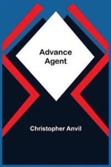 Advance Agent – Christopher Anvil, kirjan kansikuva