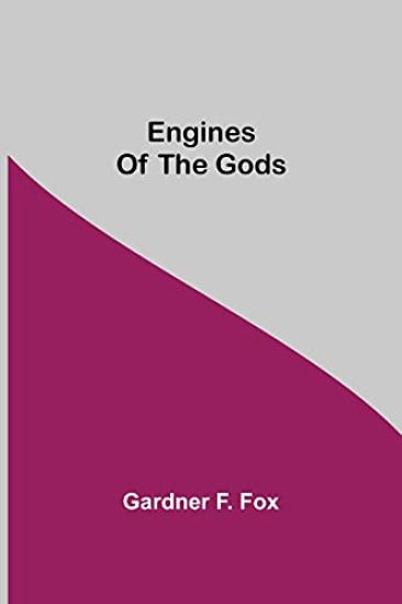 Engines Of The Gods
