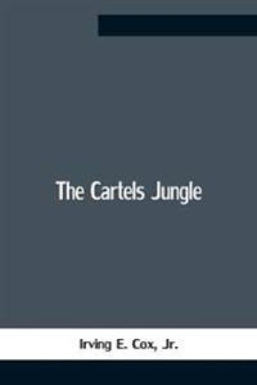 The Cartels Jungle