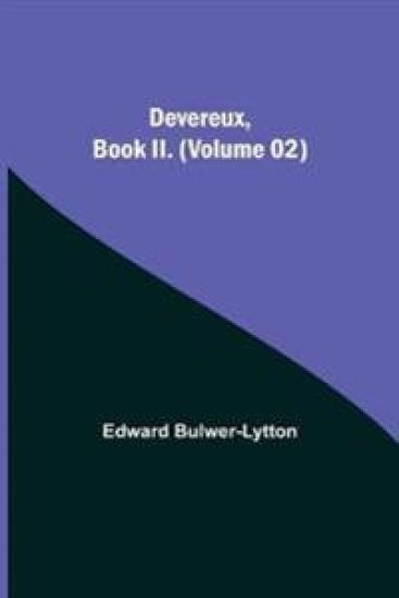 Devereux, Book II. (Volume 02)