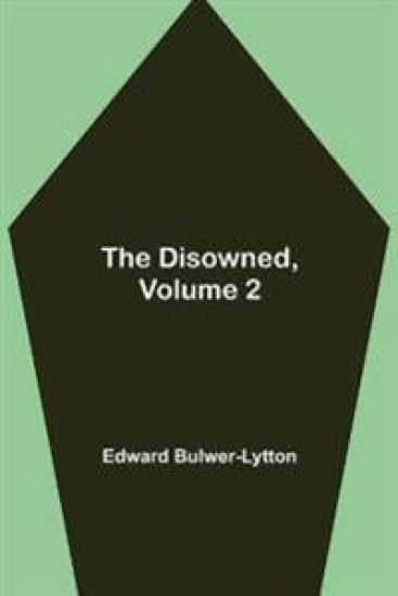 The Disowned, Volume 2.