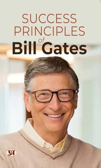 Success Principles of Bill Gates