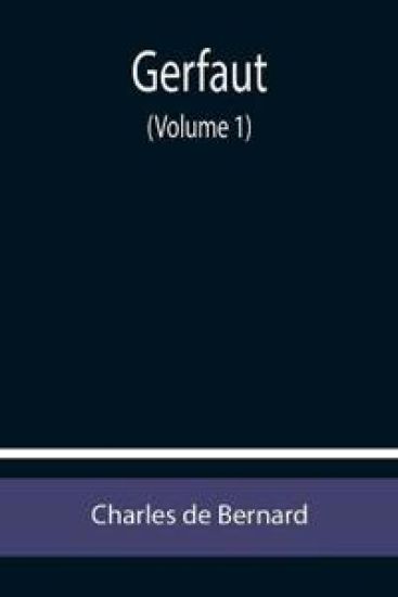 Gerfaut (Volume 1)