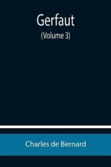 Gerfaut (Volume 3)