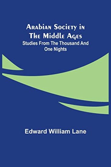 Arabian Society in the Middle Ages