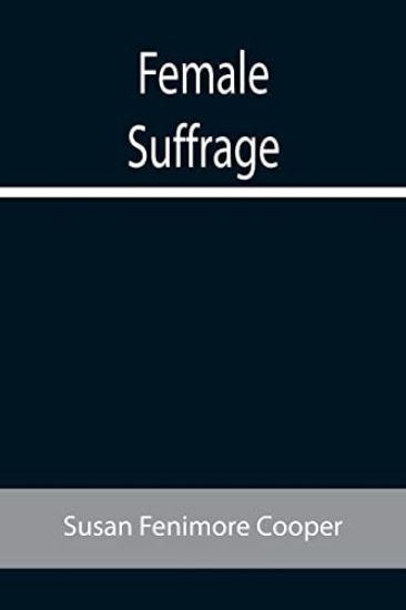 Female Suffrage