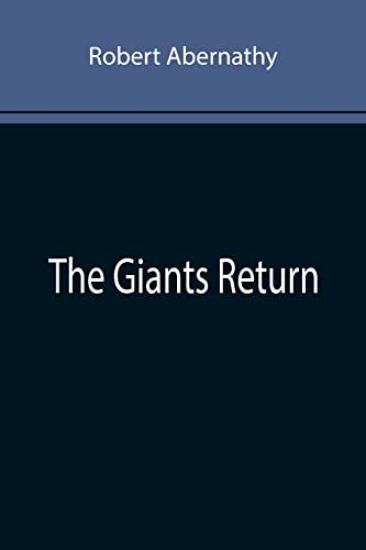 The Giants Return