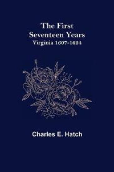 The First Seventeen Years