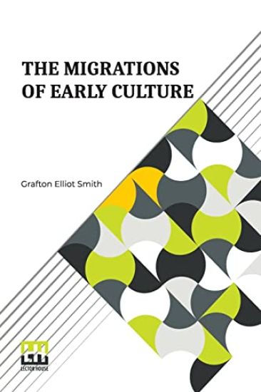 The Migrations Of Early Culture