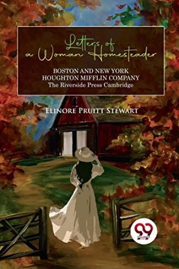 Letters of a Woman Homesteader