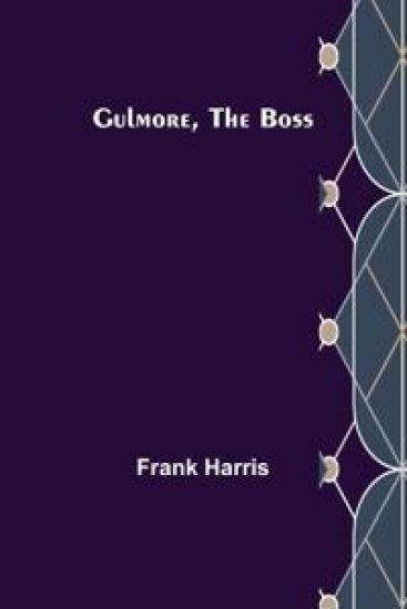 Gulmore, the Boss