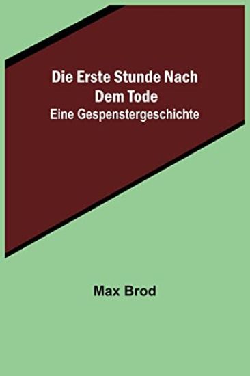 Die erste Stunde nach dem Tode