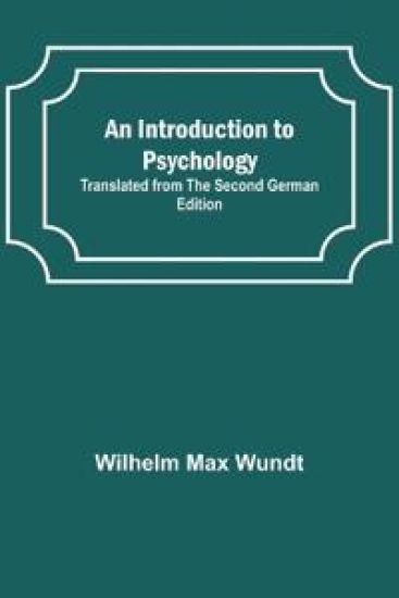 An Introduction to Psychology; Translated from the Second German Edition