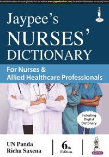 Jaypee's Nurses' Dictionary for Nurses & Allied Healthcare Professionals
