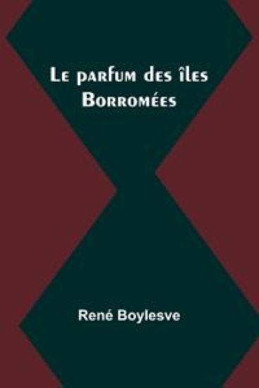 Le parfum des îles Borromées