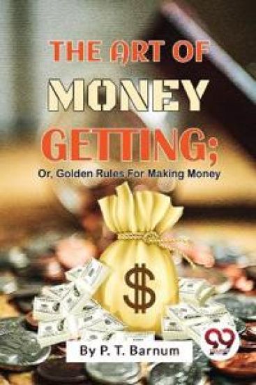 The Art of Money Getting