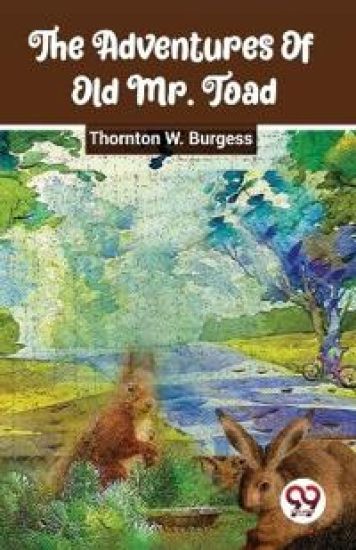 The Adventures of Old Mr. Toad