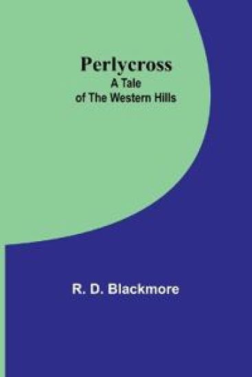 Historic Tales: The Romance of Reality. Vol. 11, Roman