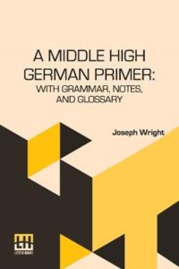 A Middle High German Primer (Edition0)