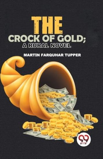 The Crock of Gold: A Rural Novel