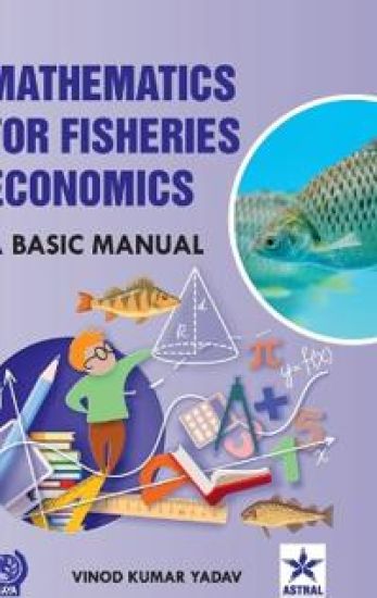 Mathematics for Fisheries Economics: A Basic Manual (Edition1st)