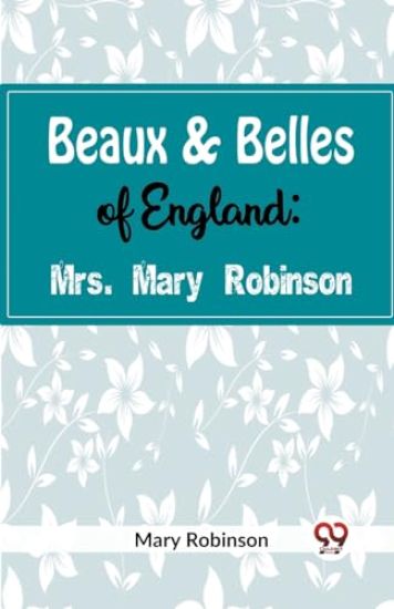 Beaux & Belles of England