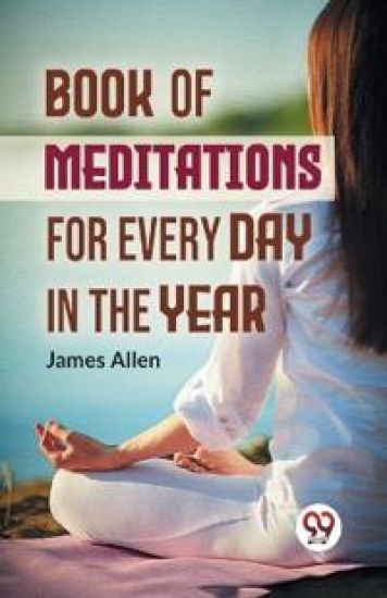 Book of Meditations for Every Day in the Year – James Allen, kirjan kansikuva