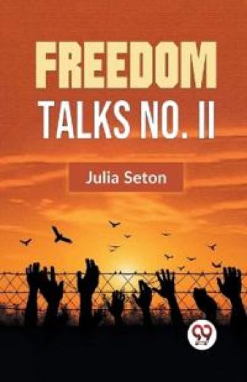 Freedom Talks No. II