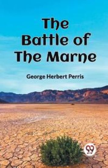 THE BATTLE OF THE MARNE (Edition2023)