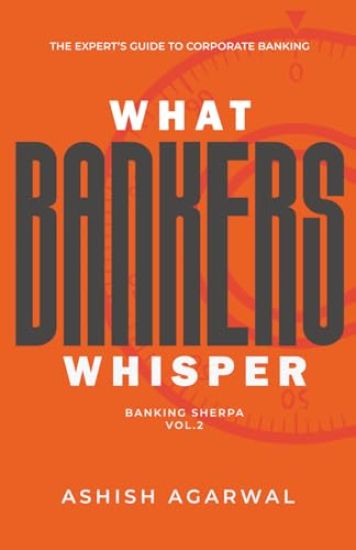 What Bankers Whisper