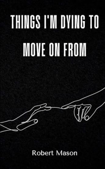 things i'm dying to move on from