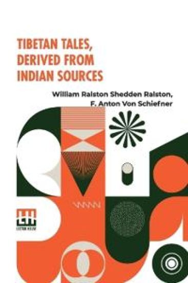 Tibetan Tales, Derived From Indian Sources (Edition0)