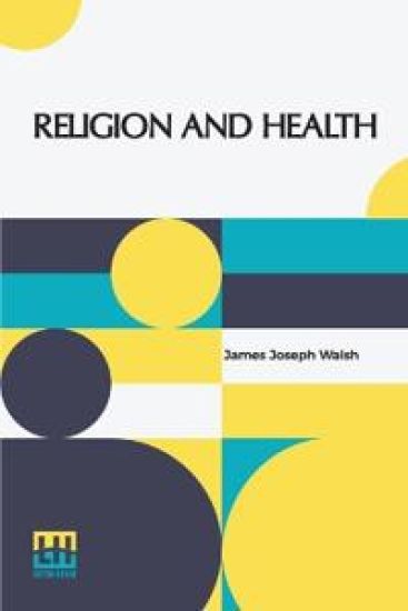 Religion And Health (Edition0)