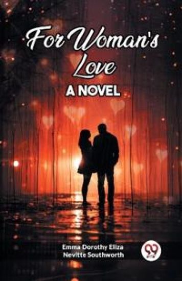 For Woman's LoveA Novel (Edition2023)