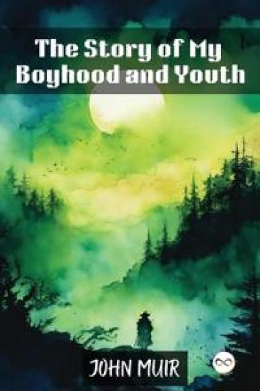 The Story of My Boyhood and Youth – John Muir, kirjan kansikuva