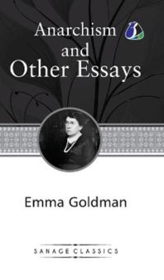Anarchism and Other Essays
