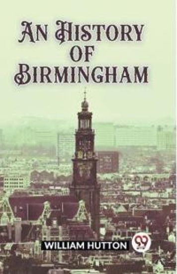 An History of Birmingham (Edition2023)