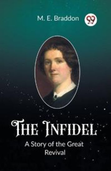 The InfidelA Story of the Great Revival (Edition2023)