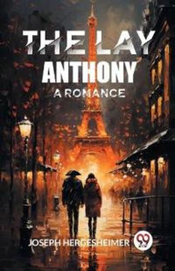 The Lay AnthonyA Romance (Edition2024)