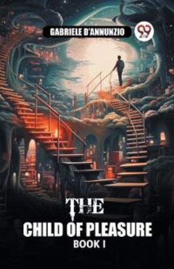 The Child of Pleasure BOOK I (Edition2024)