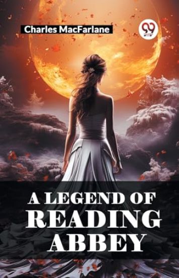 A Legend of Reading Abbey (Edition2024)