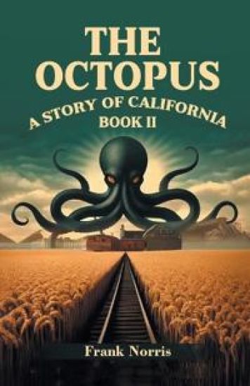 The OctopusA Story of California BOOK II (Edition2024)